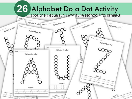 Do-A-Dots Alphabet Worksheets, Dot the Letters Activity and Tracing Worksheets A-Z Printable for Toddlers and Preschool, Homeschooling, WWF503