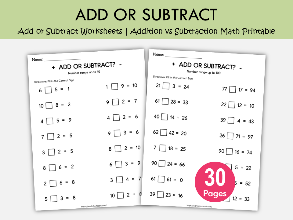 Add or Subtract Worksheets Printable | Choose the Correct Math Operation 1–100, WWF543